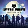 Paradox Surviving The Aftermath Shattered Hope PC Game